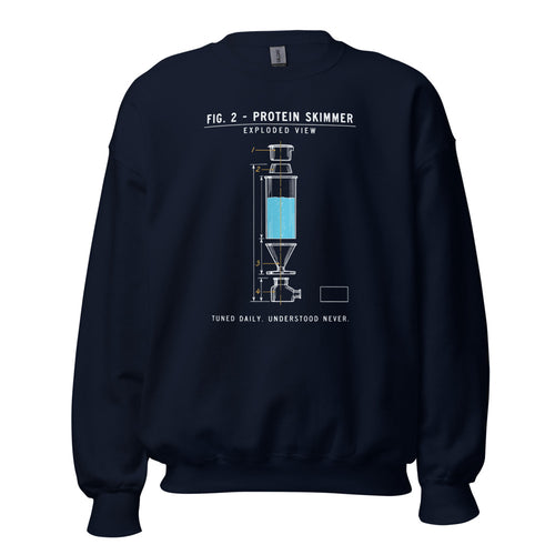 Reef Tank Sweatshirt, Protein Skimmer Saltwater Aquarium Crew — Tuned Daily, Understood Never