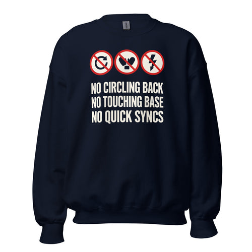 No Circling Back Crewneck