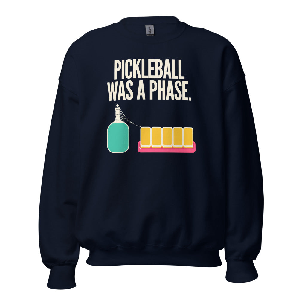 Pickleball Was A Phase funny mahjong crewneck sweatshirt — Navy, front