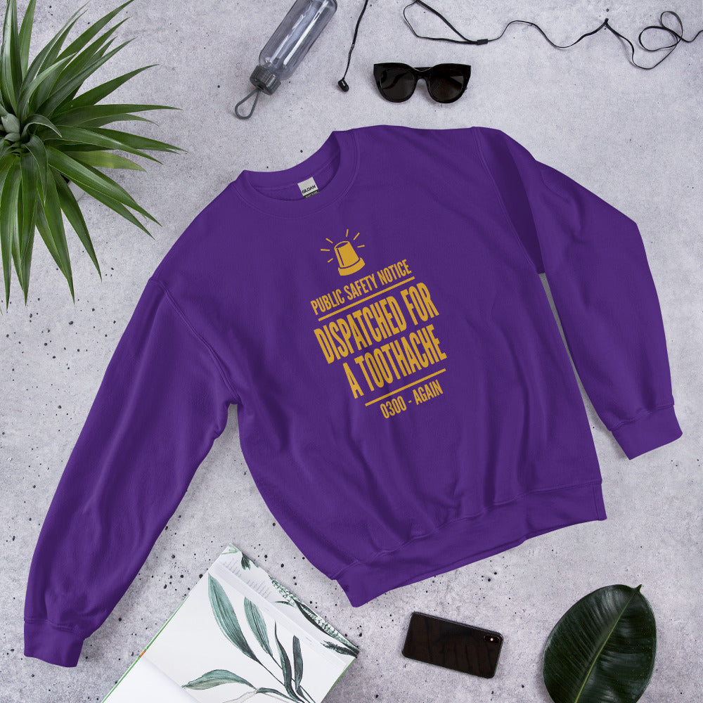 Dispatched For a Toothache funny EMS paramedic crewneck sweatshirt — Purple, flat lay