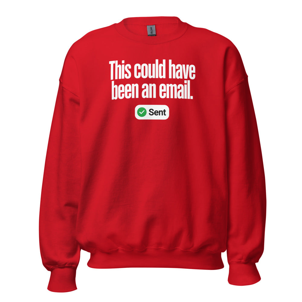 This Could Have Been An Email crewneck sweatshirt — Red, front