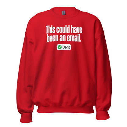 This Could Have Been An Email crewneck sweatshirt — Red, front