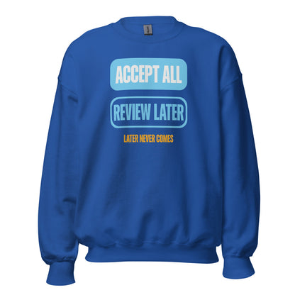 Accept All Review Later crewneck sweatshirt — Royal, front