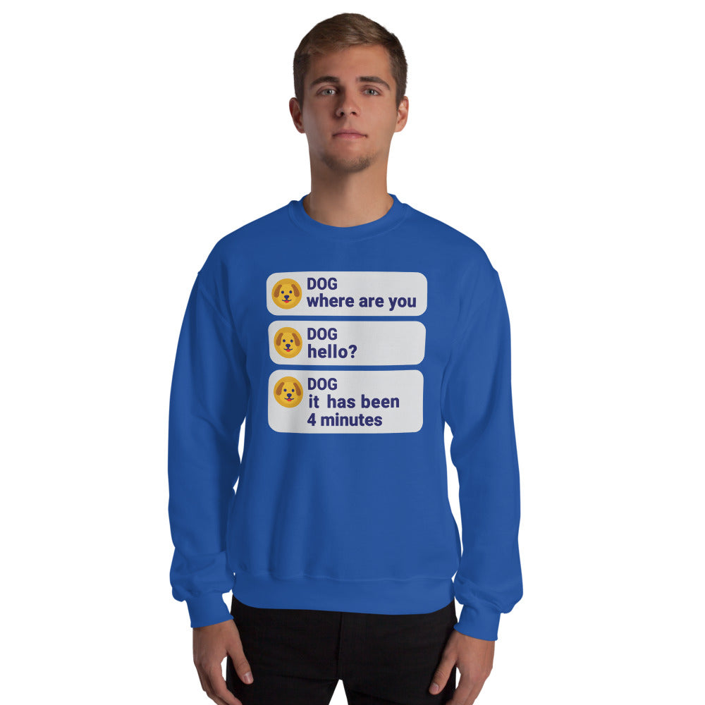It Has Been 4 Minutes funny dog dad crewneck sweatshirt — Royal, on model