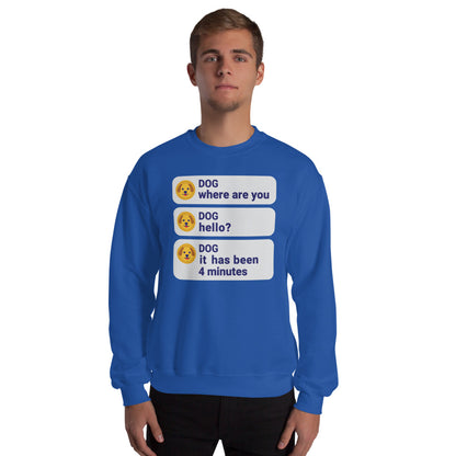 It Has Been 4 Minutes funny dog dad crewneck sweatshirt — Royal, on model
