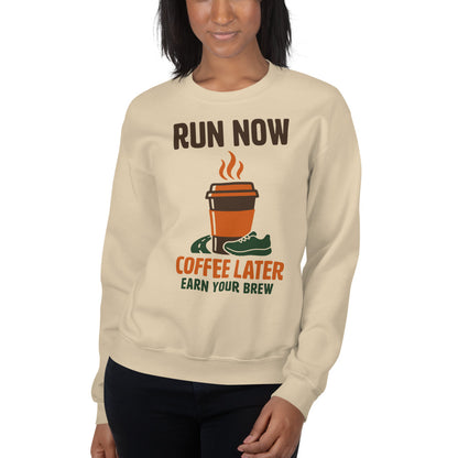 Run Now Coffee Later funny running crewneck sweatshirt — Sand, on model