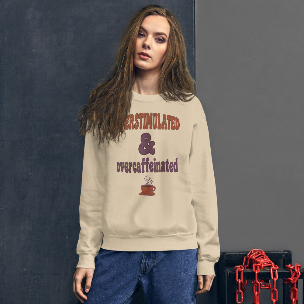 Overstimulated & Overcaffeinated soft retro coffee mental health crewneck sweatshirt — Sand, on model