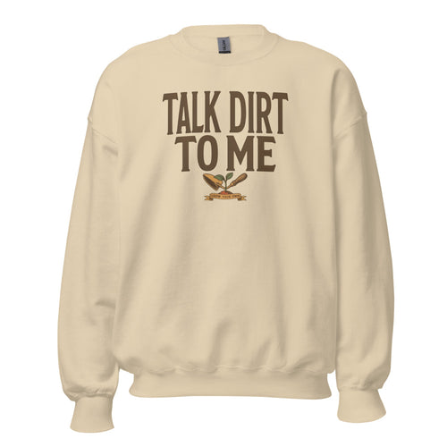 Funny Gardening Sweatshirt, Talk Dirt To Me Crewneck, Vegetable Garden Gift — Vintage Gardener Pun Crew