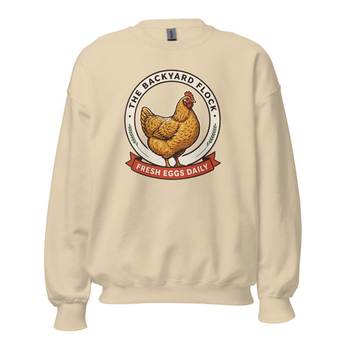 Backyard Chicken Sweatshirt, Chicken Keeper Gift, Backyard Flock — Fresh Eggs Daily Farmhouse Crewneck