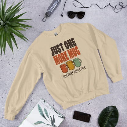 Just One More Mug funny pottery crewneck sweatshirt — Sand, front-right