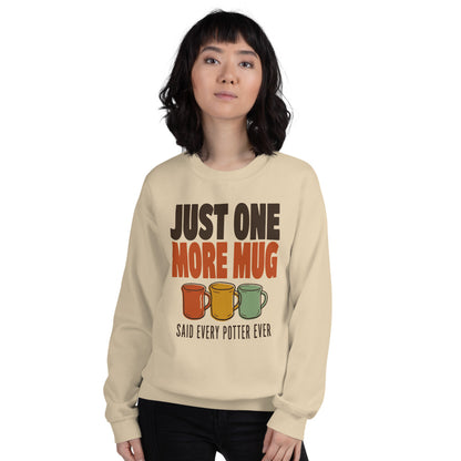 Just One More Mug funny pottery crewneck sweatshirt — Sand, on model