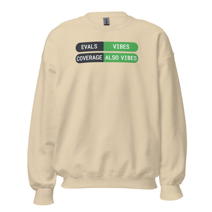 Eval Suite Vibes agentic AI engineer crewneck sweatshirt — Sand, front