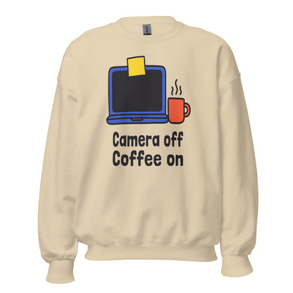 Camera Off Coffee On funny work from home crewneck sweatshirt — Sand, front