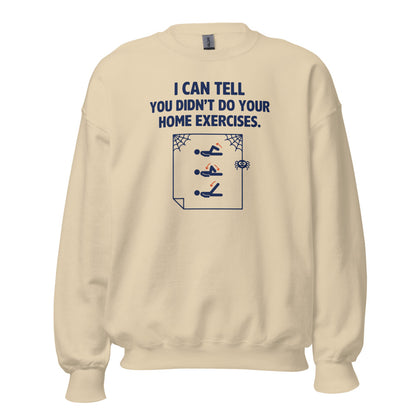 Home Exercises funny physical therapy crewneck sweatshirt — Sand, front