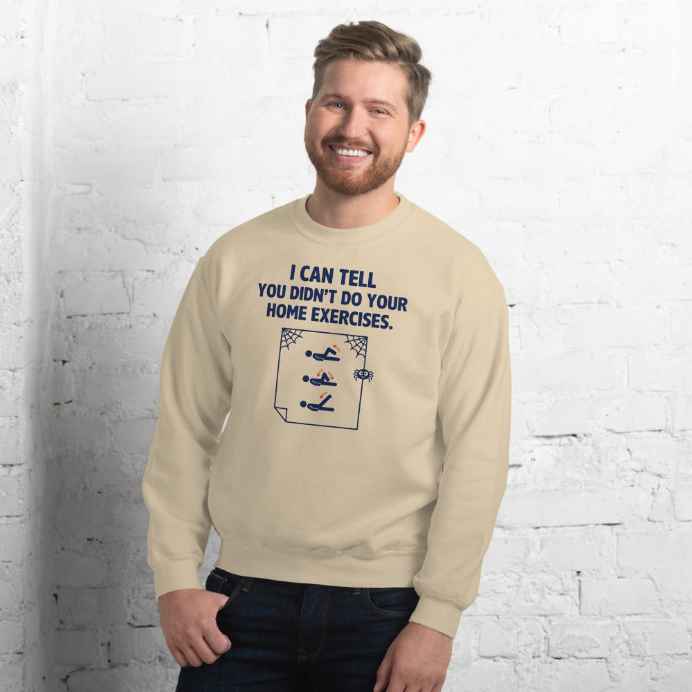 Home Exercises funny physical therapy crewneck sweatshirt — Sand, on model