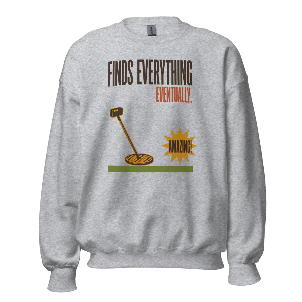 Finds Everything Eventually retro metal detecting crewneck sweatshirt — Sport Grey, front