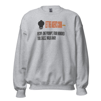 Let The Agents Cook crewneck sweatshirt — Sport Grey, front