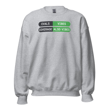 Eval Suite Vibes agentic AI engineer crewneck sweatshirt — Sport Grey, front