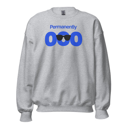 Permanently OOO out of office crewneck sweatshirt — Sport Grey, front