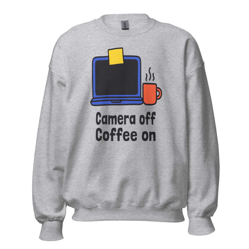 Camera Off Coffee On funny work from home crewneck sweatshirt — Sport Grey, front