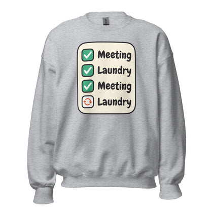 Meeting Laundry funny work from home crewneck sweatshirt — Sport Grey, front