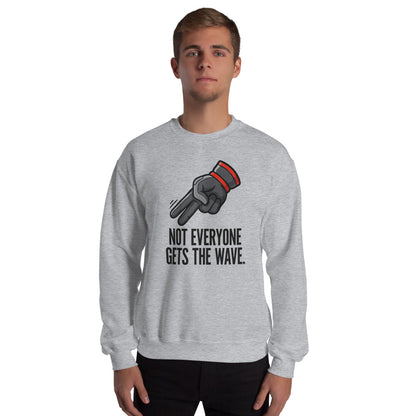 Not Everyone Gets The Wave biker wave motorcycle crewneck sweatshirt — Sport Grey, on model