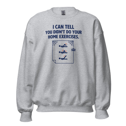 Home Exercises funny physical therapy crewneck sweatshirt — Sport Grey, front