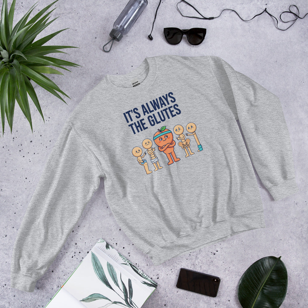 Always The Glutes funny physical therapy crewneck sweatshirt — Sport Grey, flat lay