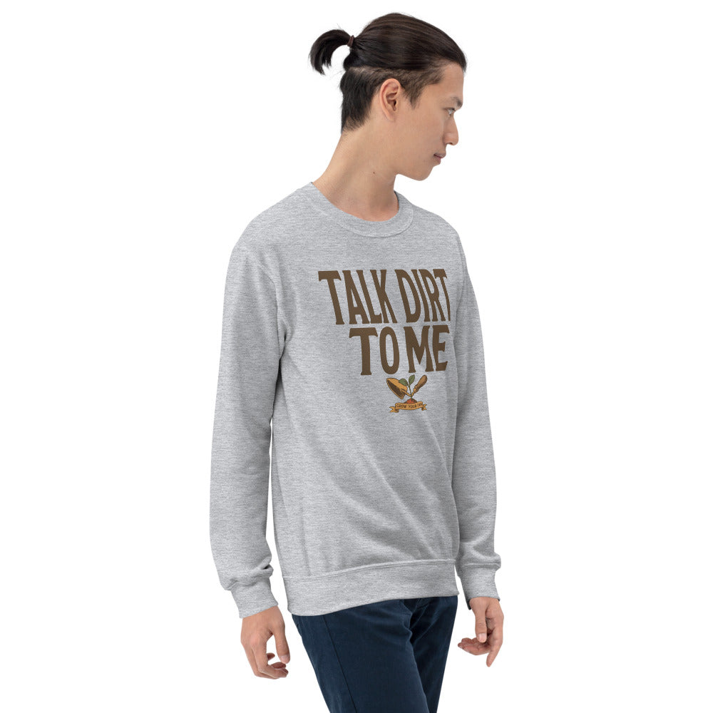 Talk Dirt To Me funny gardening crewneck sweatshirt — Sport Grey, on model