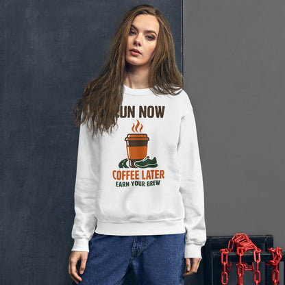 Run Now Coffee Later funny running crewneck sweatshirt — White, on model