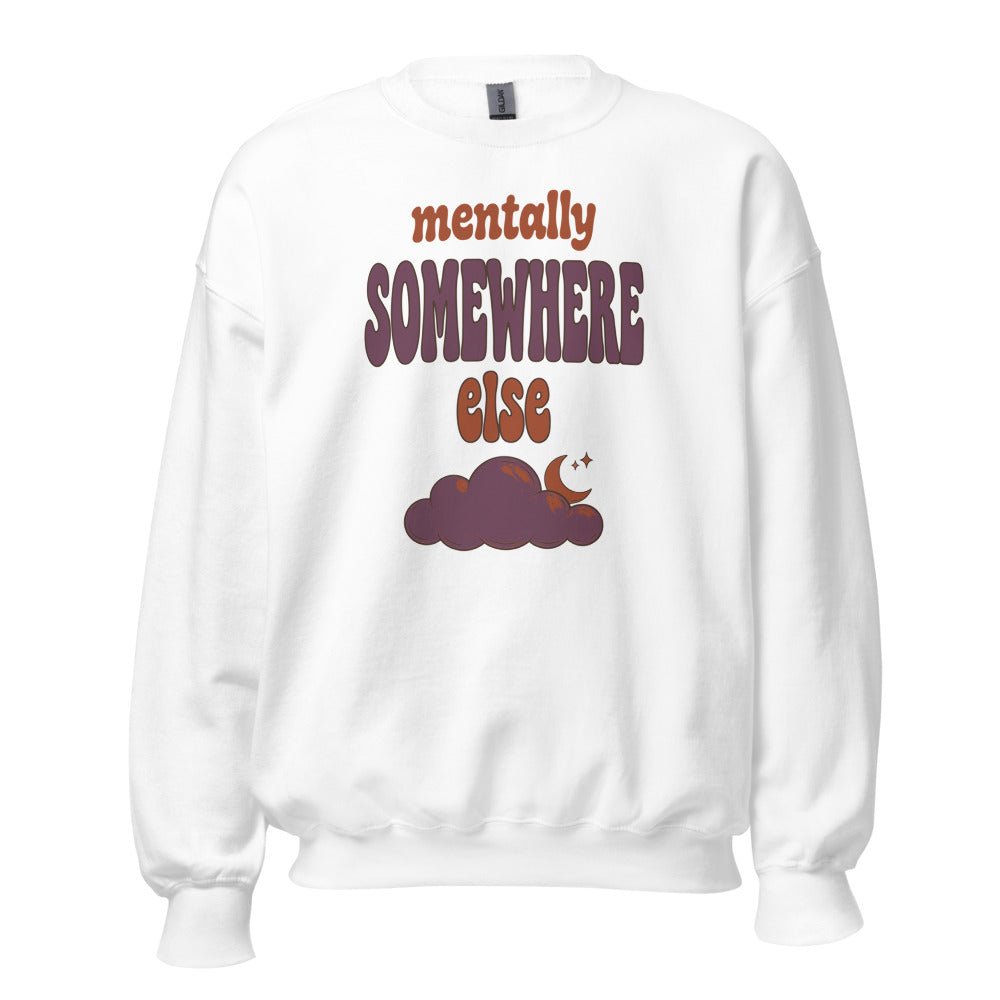 Mentally Somewhere Else soft retro daydream mental health crewneck sweatshirt — White, front