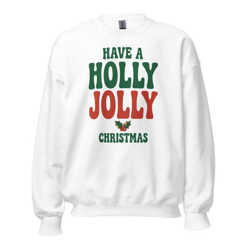 Retro Christmas Sweatshirt, Groovy Holly Jolly Crewneck — Have a Holly Jolly Christmas Vintage 70s Holiday Pullover