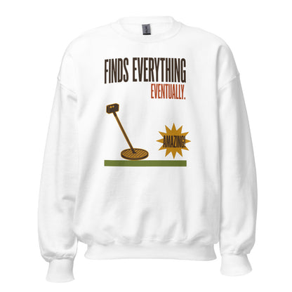 Finds Everything Eventually retro metal detecting crewneck sweatshirt — White, front