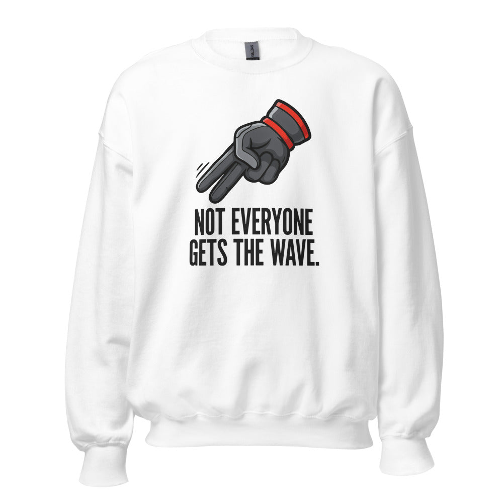 Not Everyone Gets The Wave biker wave motorcycle crewneck sweatshirt — White, front
