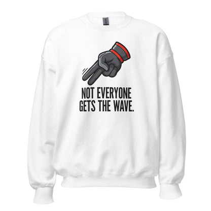 Not Everyone Gets The Wave biker wave motorcycle crewneck sweatshirt — White, front