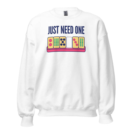 Just Need One Crewneck