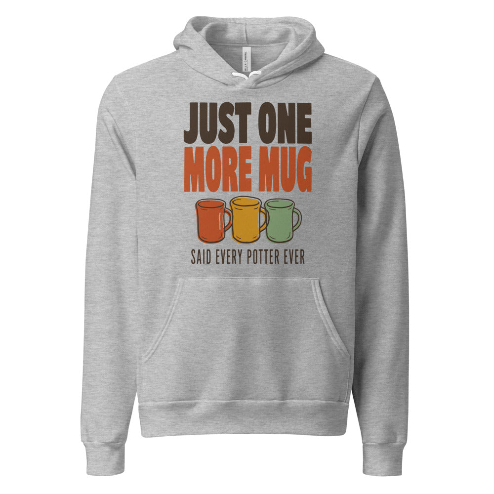 Just One More Mug funny pottery hoodie — Athletic Heather, front