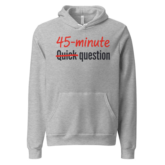 Quick Question funny work from home unisex hoodie — Athletic Heather, front