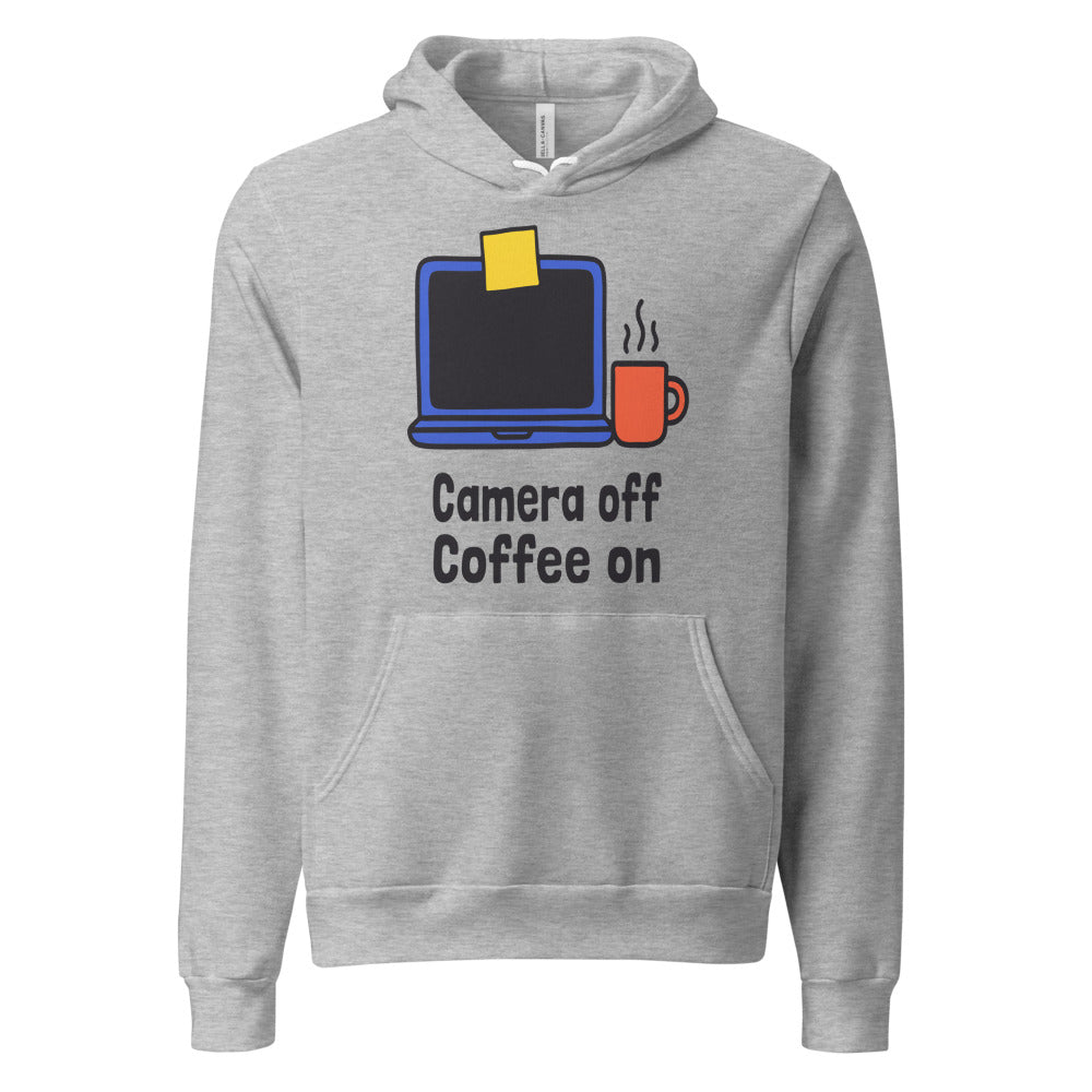 Camera Off Coffee On funny work from home unisex hoodie — Athletic Heather, front