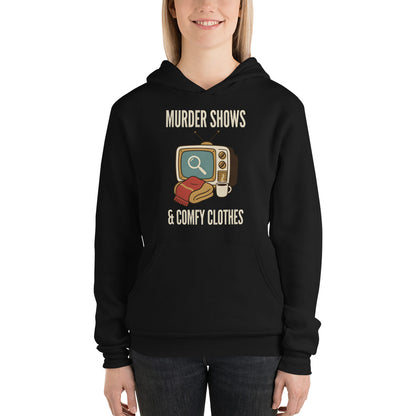 Murder Shows and Comfy Clothes cozy true crime hoodie — Black, on model