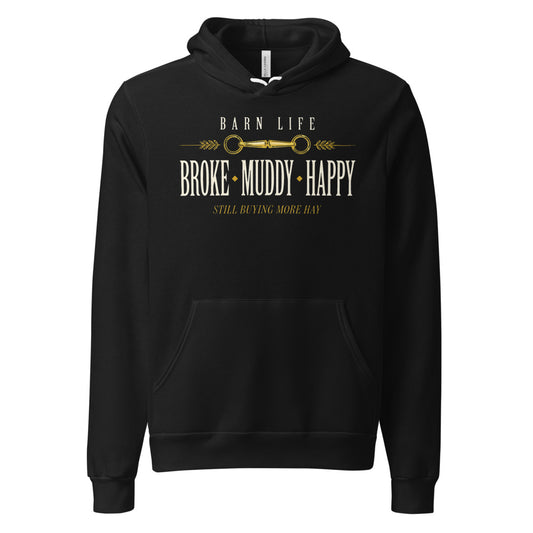 Broke Muddy Happy funny barn life equestrian hoodie — Black, front