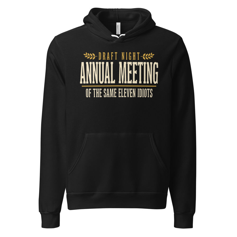 Annual Meeting of the Same Eleven Idiots funny fantasy football draft hoodie — Black, front