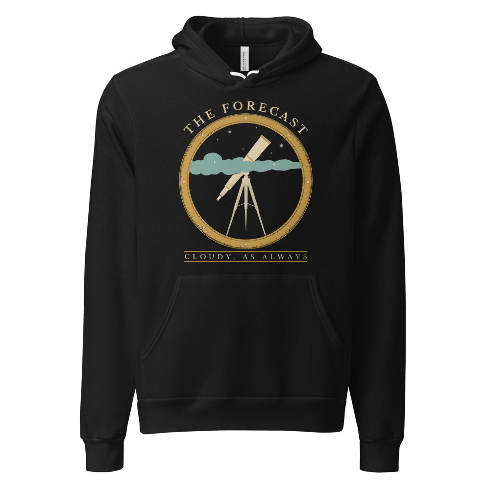 The Forecast Cloudy As Always funny astronomy hoodie — Black, front