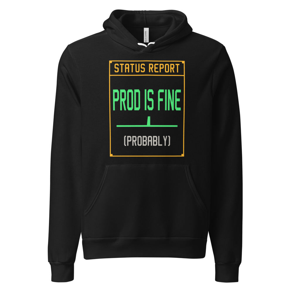 Prod Is Fine programmer hoodie — Black, front