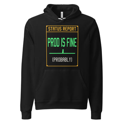 Prod Is Fine programmer hoodie — Black, front
