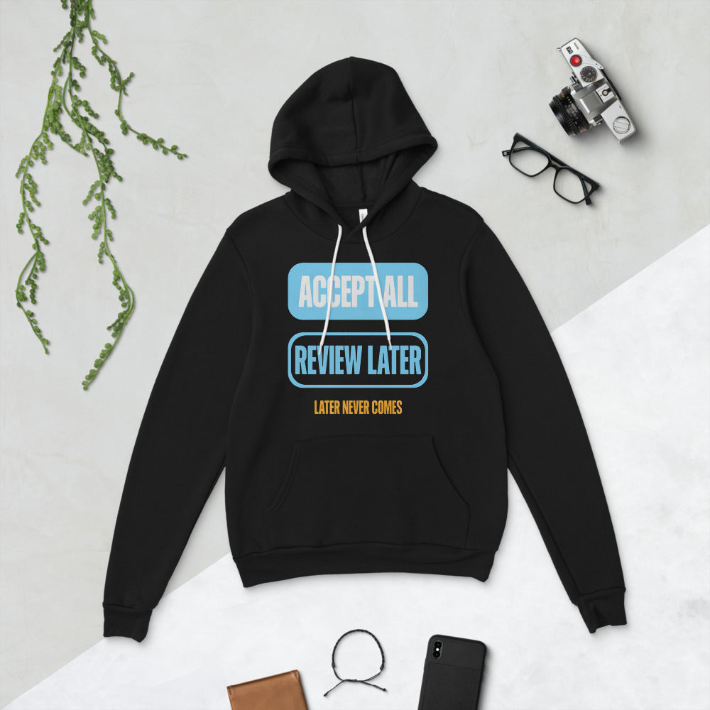 Accept All Review Later hoodie — Black, flat lay