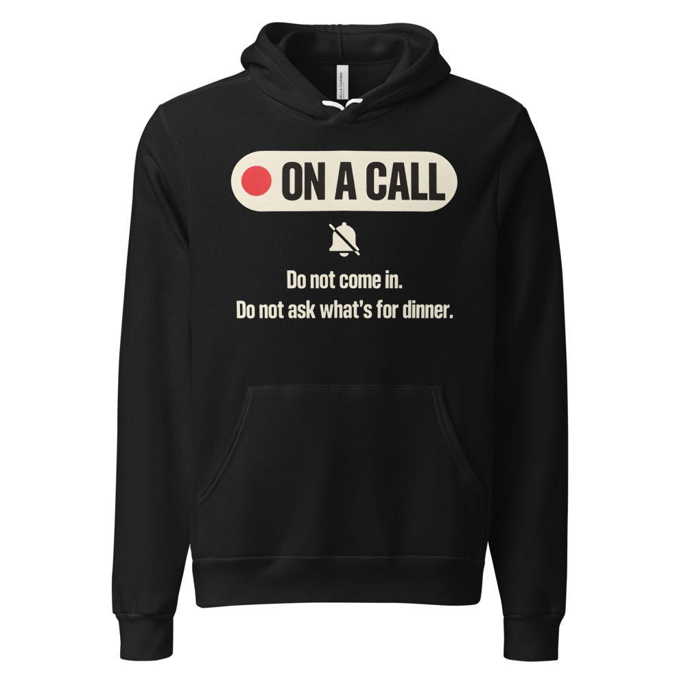 On A Call do not disturb status unisex hoodie — Black, front