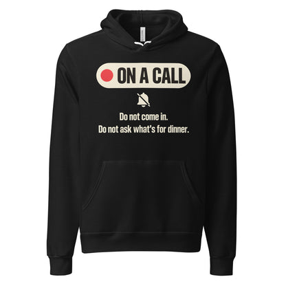 On A Call do not disturb status unisex hoodie — Black, front