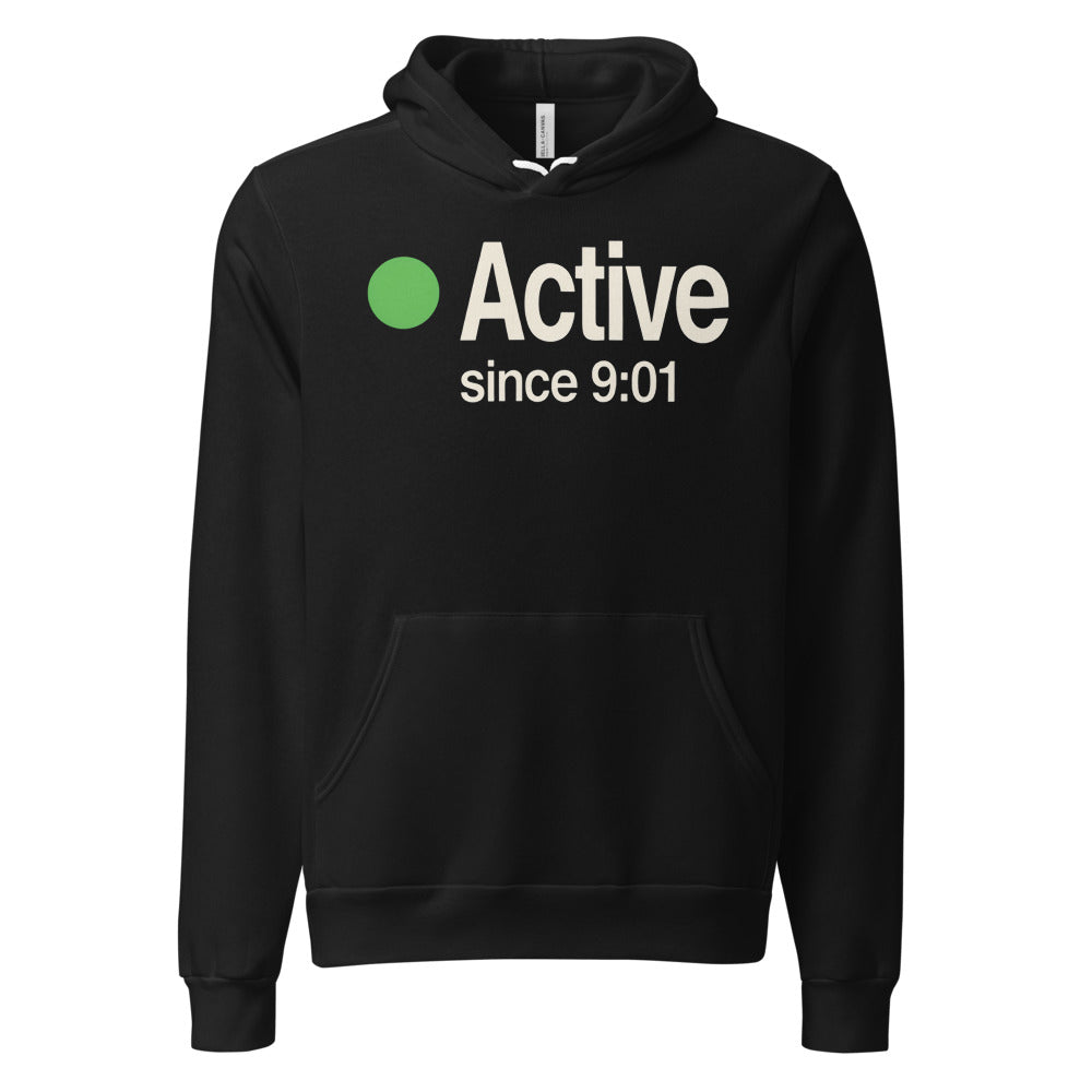 Active Since 9:01 presence status unisex hoodie — Black, front