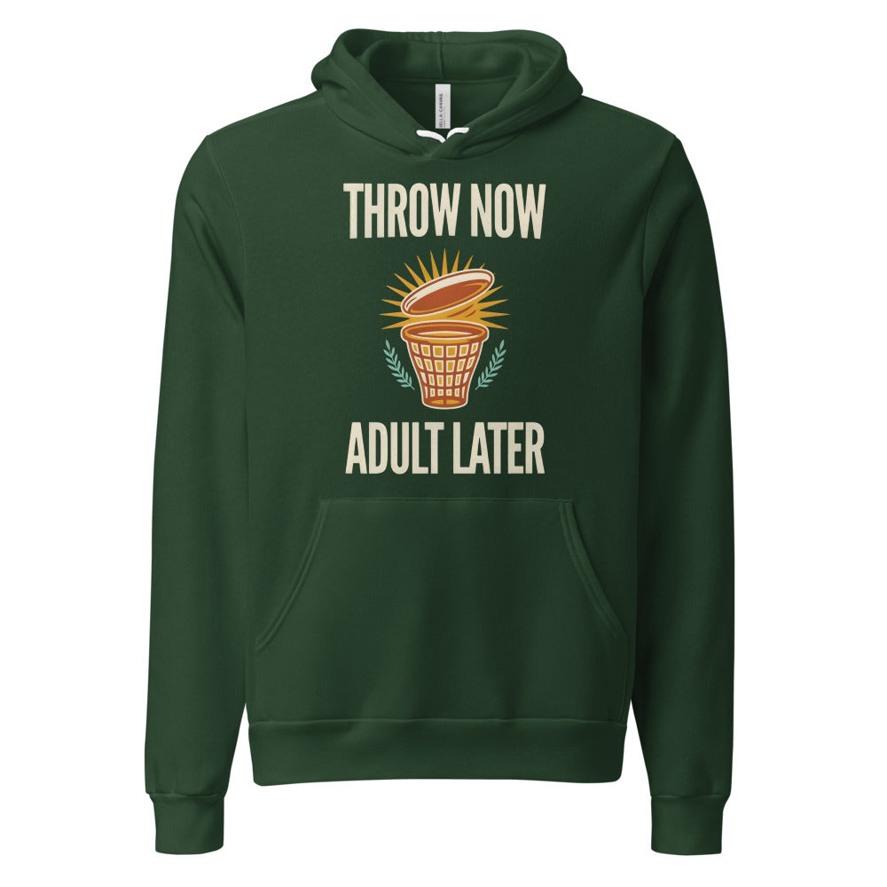 Throw Now Adult Later disc golf retro hoodie — Forest, front